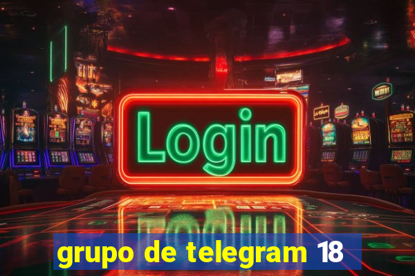 grupo de telegram 18